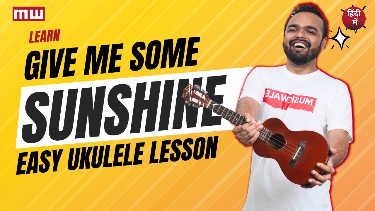Learn Give me some sunshine easy chords | 3 idiots | Easy ukulele lesson | Musicwale #ukulele