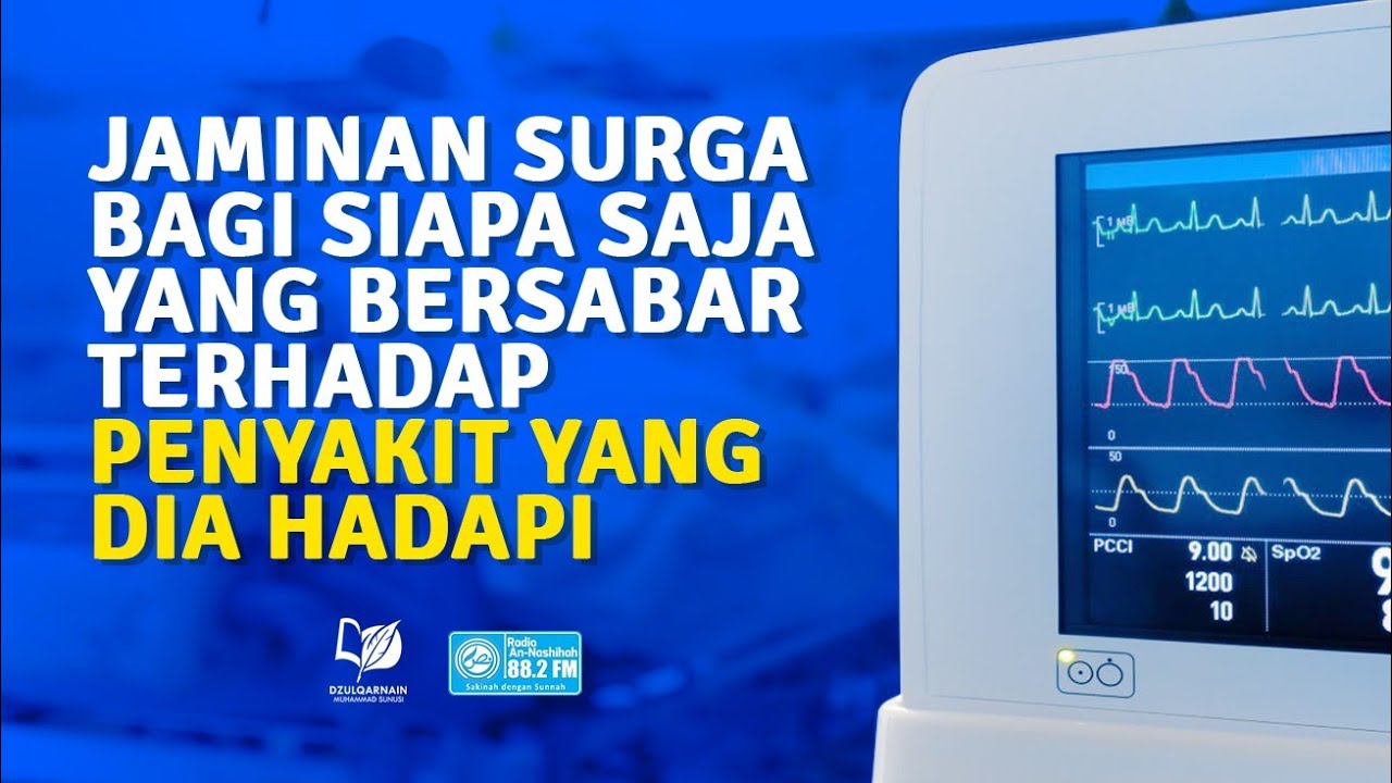 Jaminan Surga bagi Siapa Saja yang Bersabar terhadap Penyakit yang Dia Hadapi