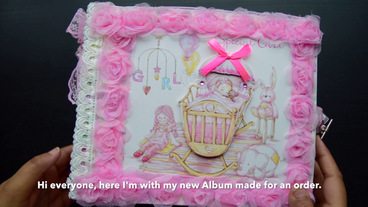 BABY GIRL ALBUM FOR LITTLE PRINCESS | హ్యాండ్మేడ్  బేబీ  గర్ల్  ఆల్బం  ఫర్  లిటిల్  ప్రిన్సెస్