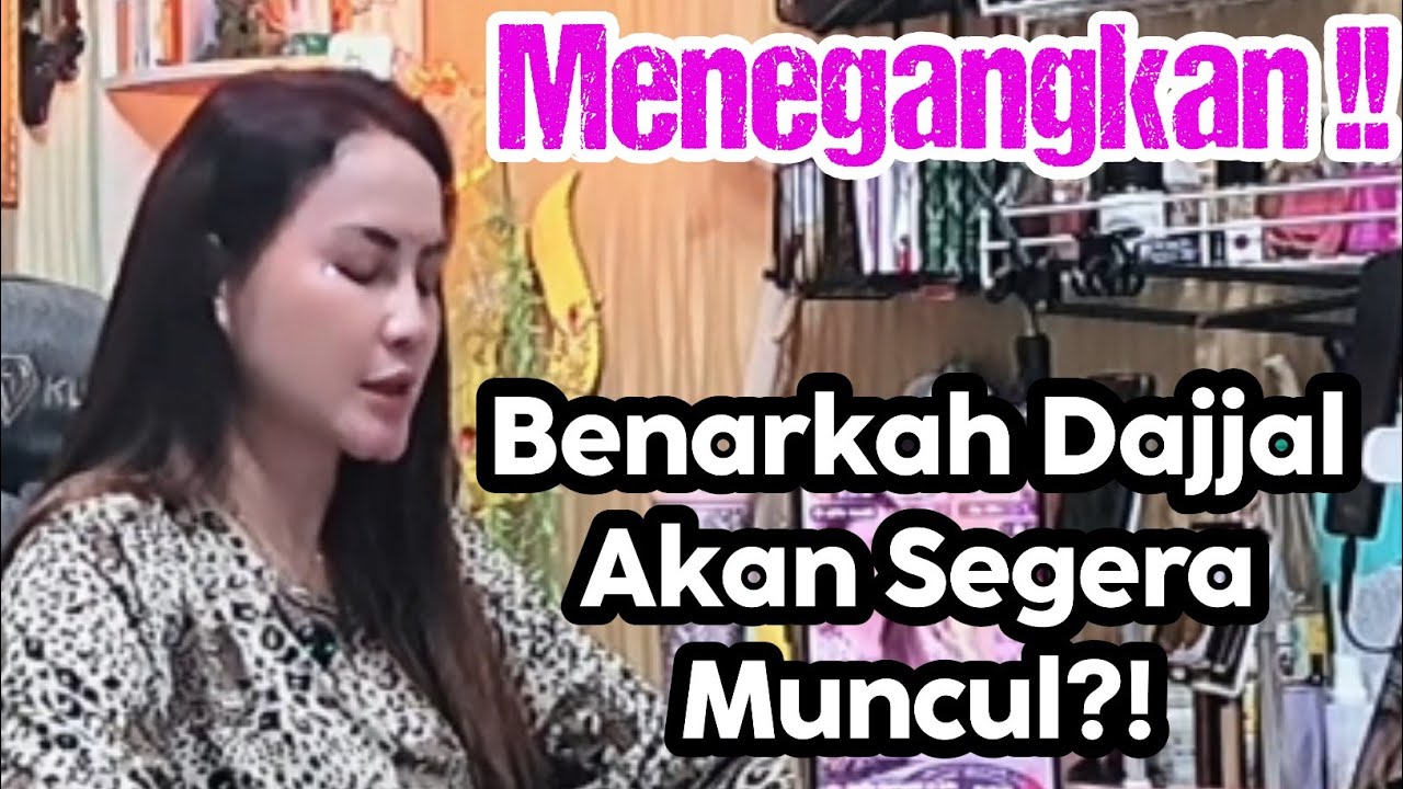 Dajjal Muncul ⁉️Tanda Tandanya Telah Nampak⁉️