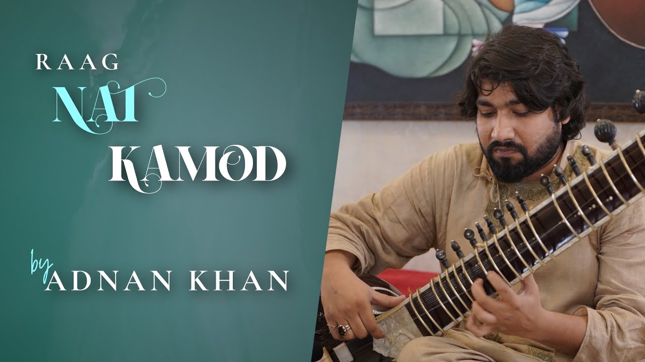 Raag Nat Kamod | Adnan Khan | Sitar & Tabla | Bazm e Khas
