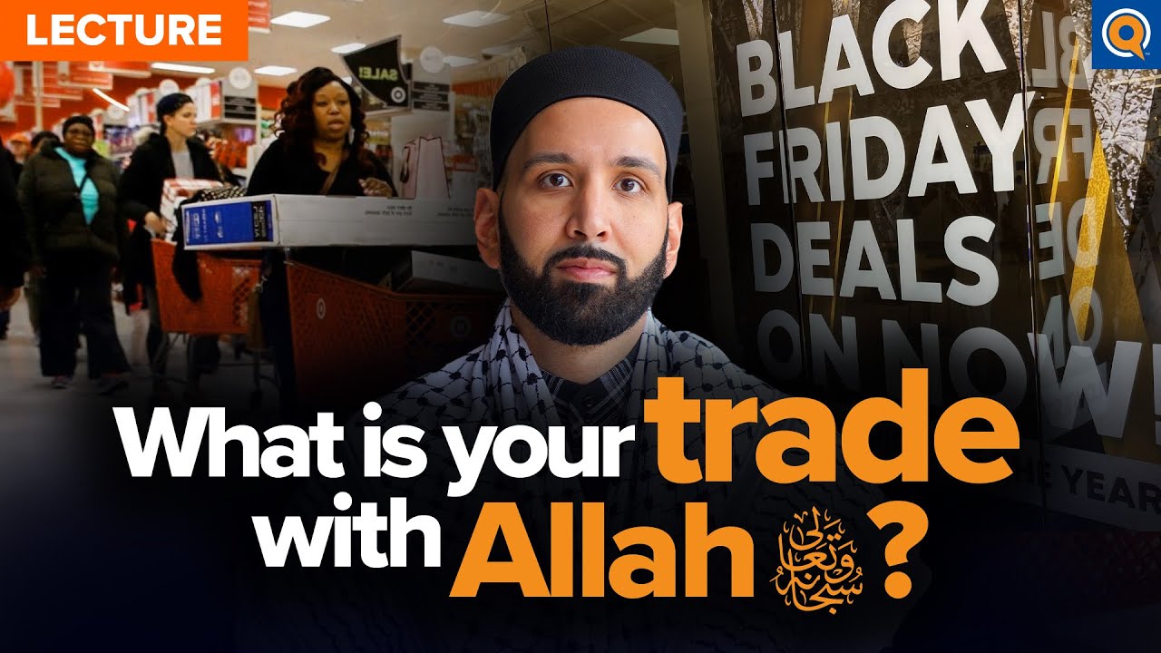 Consumerism and the Inflation of Self | Black Friday Lecture by Dr. Omar Suleiman