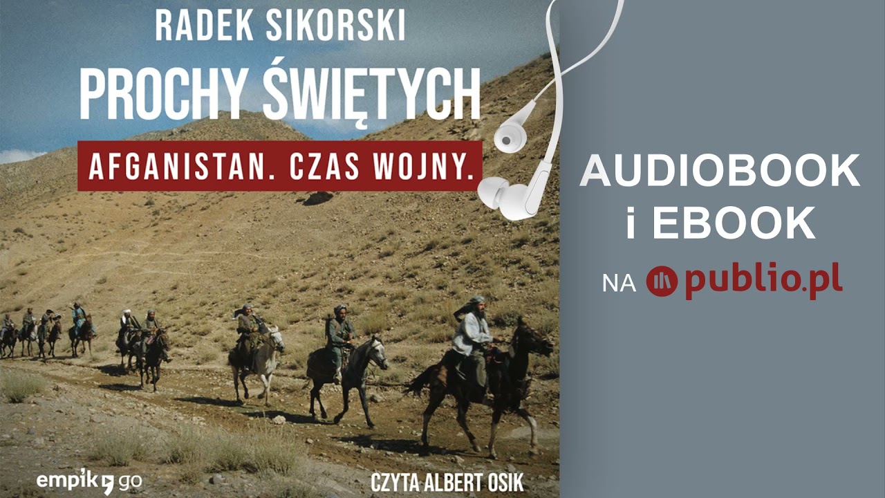 Prochy świętych. Radek Sikorski. Audiobook PL