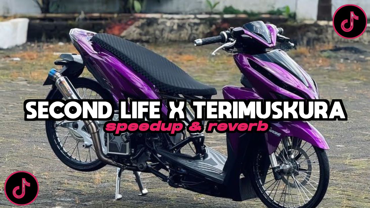 DJ SECOND LIFE X TERIMUSKURA BOOTLEG REMIX VIRAL TIKTOK TERBARU 2025