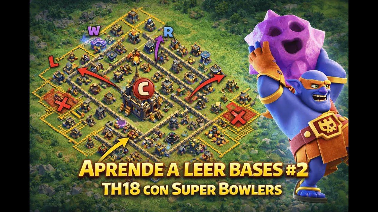 APRENDE A LEER BASES #2 🔍 TH18 SUPER BOWLERS EN GUERRA Y LIGA | Clash of Clans