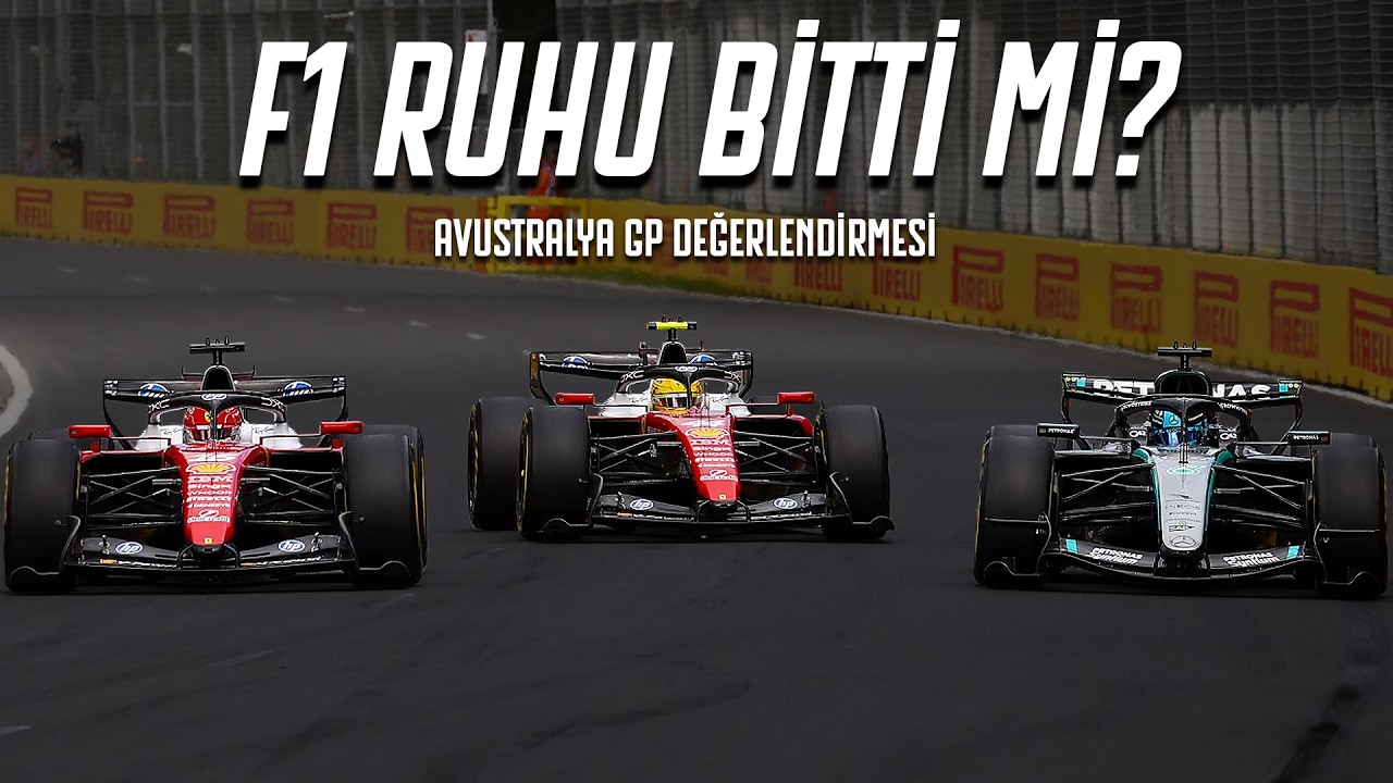 Formula 1 Ruhu Yok Edildi? Mercedes ve Ferrari Rekabeti - F1 2026 Avustralya GP Yarış
