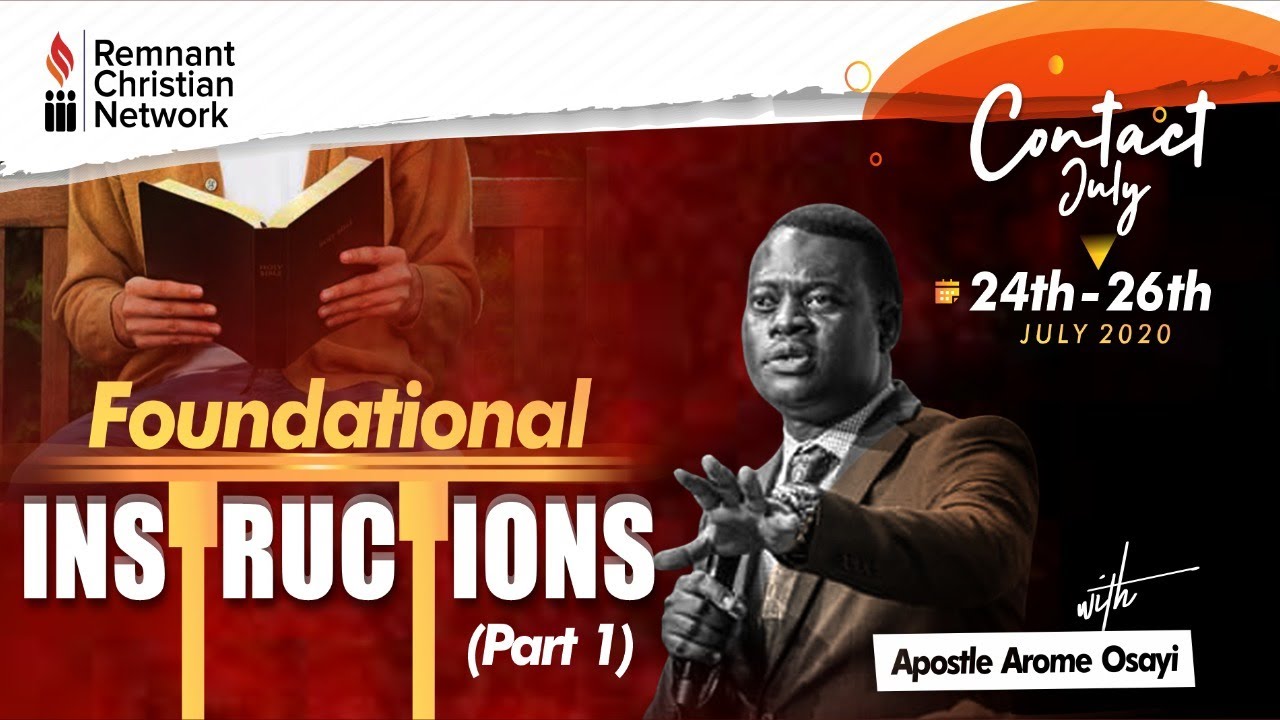 HOW SALVATION IS ADMINISTERED - FOUNDATIONAL INSTRUCTIONS || APOSTLE AROME OSAYI  ||  24TH JULY 2020