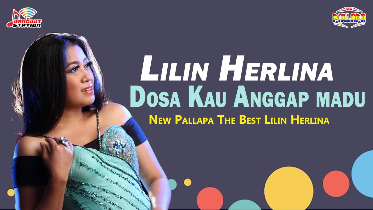 Lilin Herlina - Dosa Kau Anggap Madu (Official Music Video)