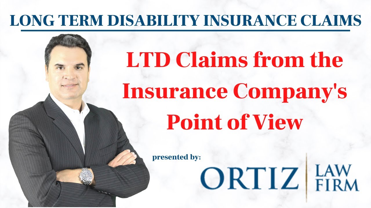 Long Term Disability Insurance Claims - From the Insurance Company's Point of View