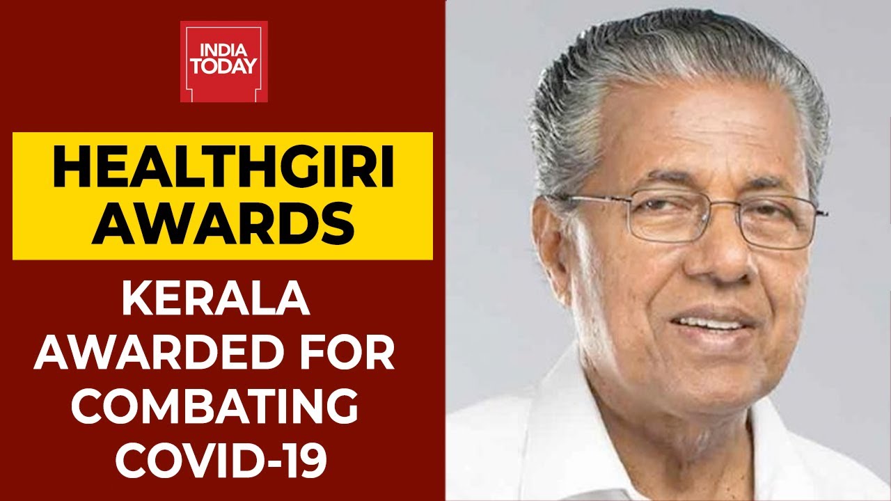Kerala Wins Healthgiri Awards 2020 Forest State Combating Covid-19