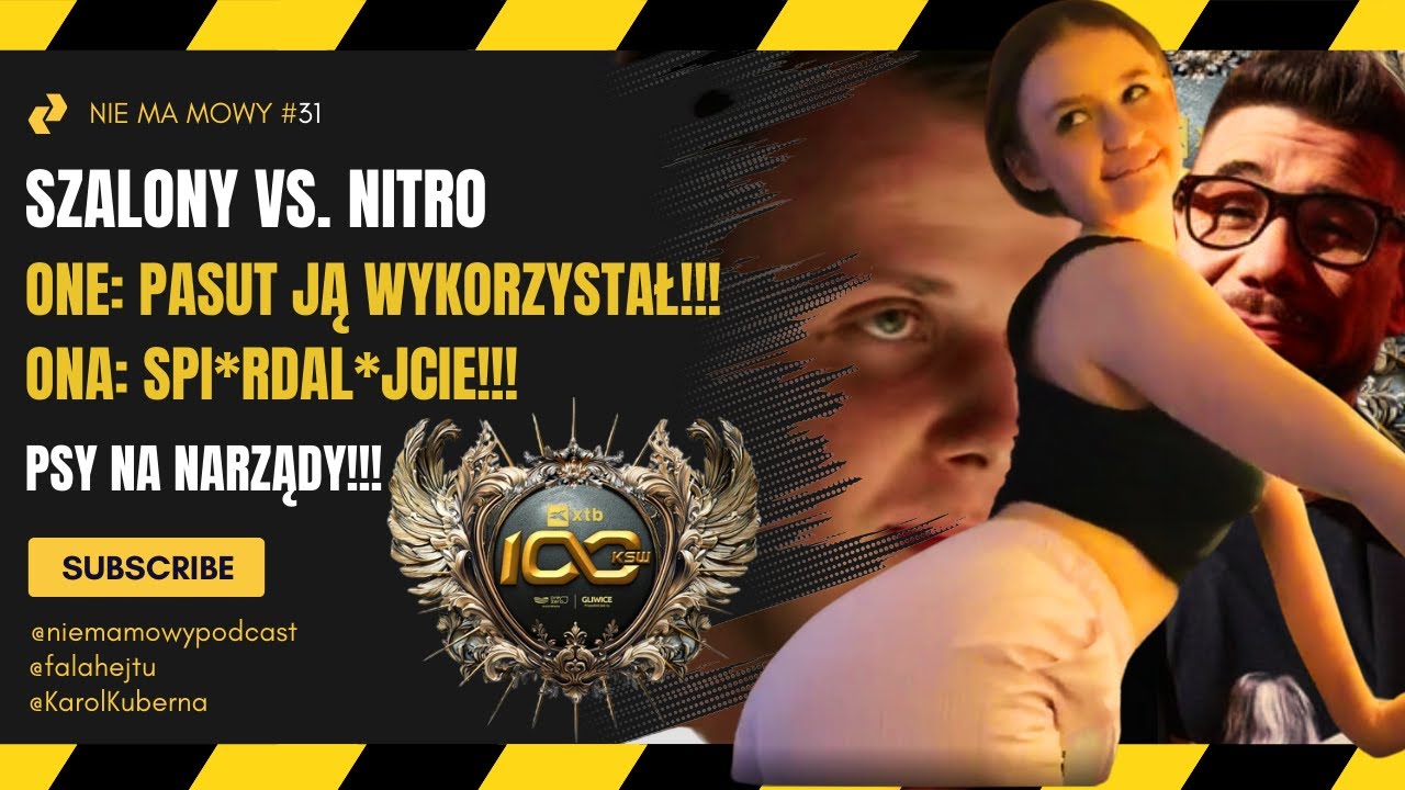 PASUT I AGATKA DALEJ BALUJĄ!!! SZALONY VS. NITRO!!![SZALONY, NITRO, TAŃCULA, TAKEFUN, KSW100, PASUT]