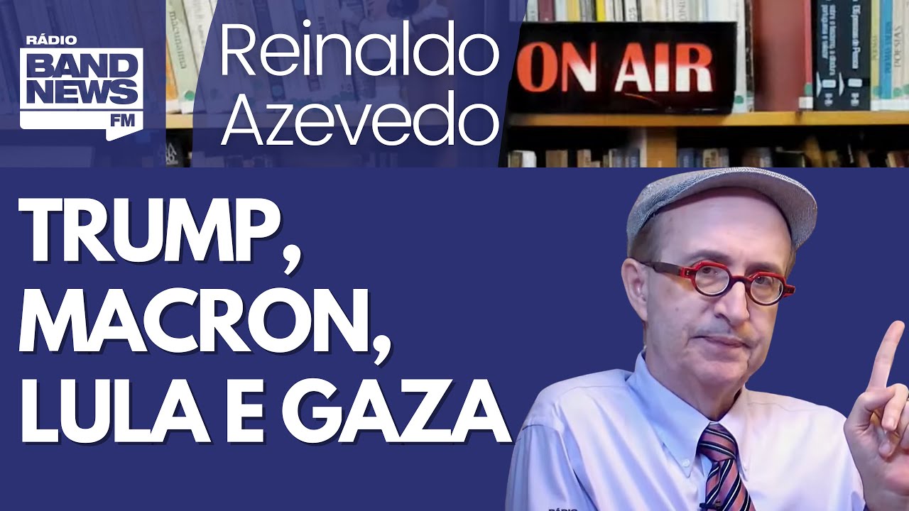 Reinaldo - Trump e Gaza: o ataque a ONU, o champanhe de Macron e a nossa cachaça; fuja, Lula!