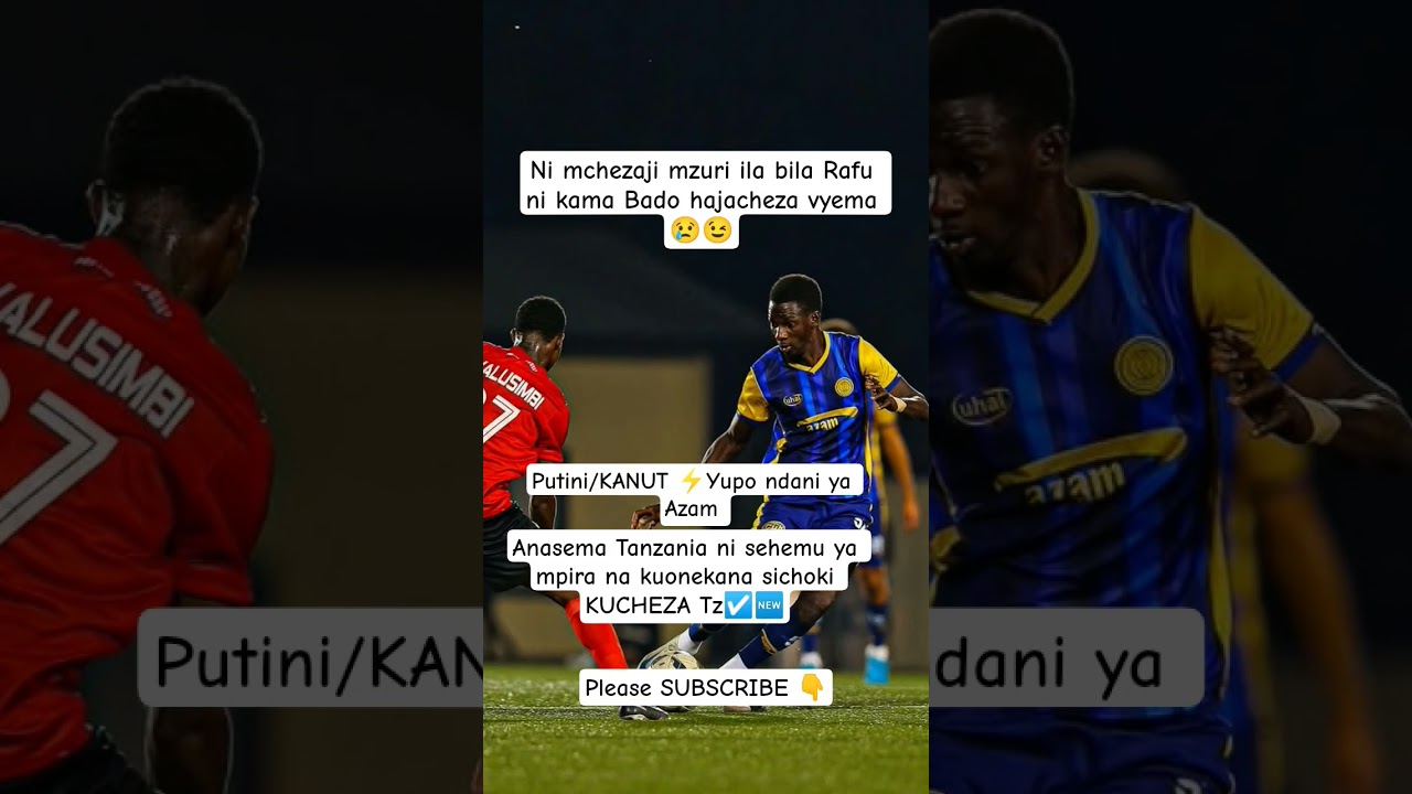 #azam #simbaleo... TUPINI TANZANIA NAITAKA...#viral #dunianileo