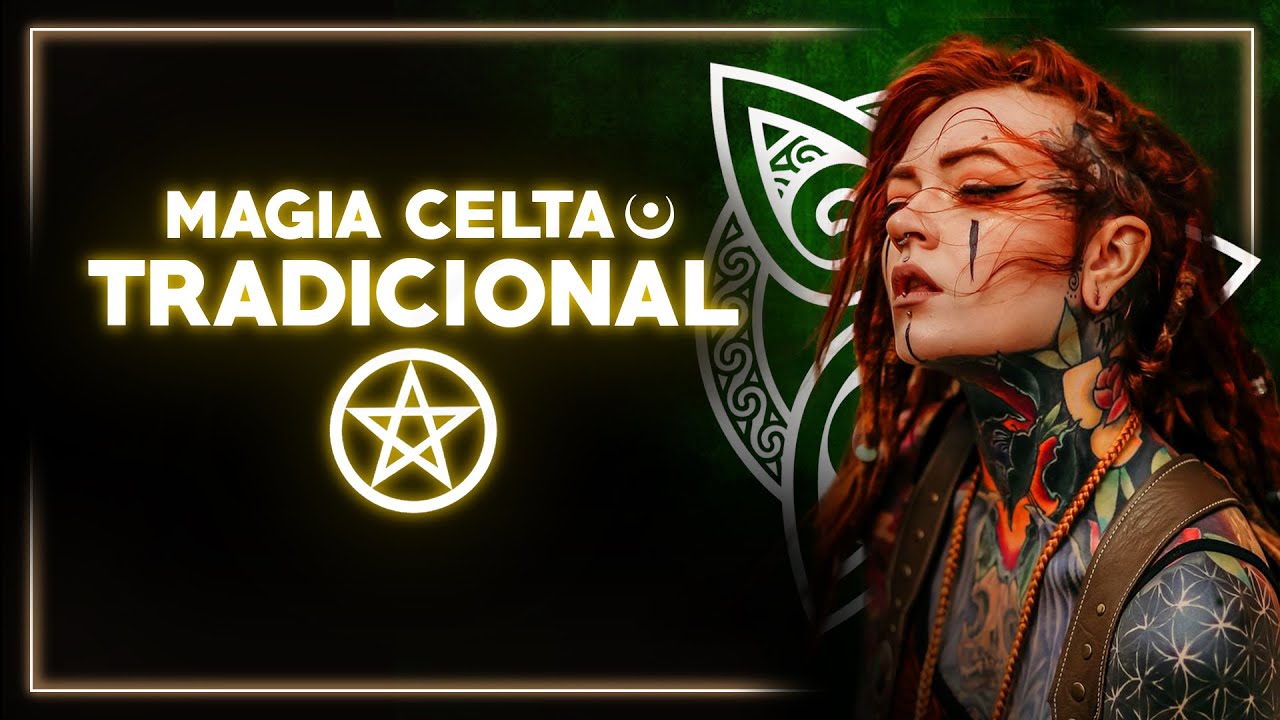 MAGIA CELTA TRADICIONAL - Tudo o que voc&ecirc; precisa saber - com Lady Mirian Black