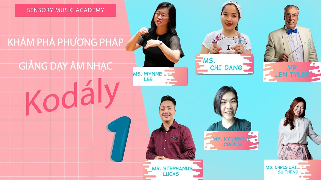 PHƯƠNG PHÁP GIÁO DỤC ÂM NHẠC KODÁLY - Tập 1 | Giới thiệu về KODÁLY PHILOSOPHY cùng cô Chi Dang