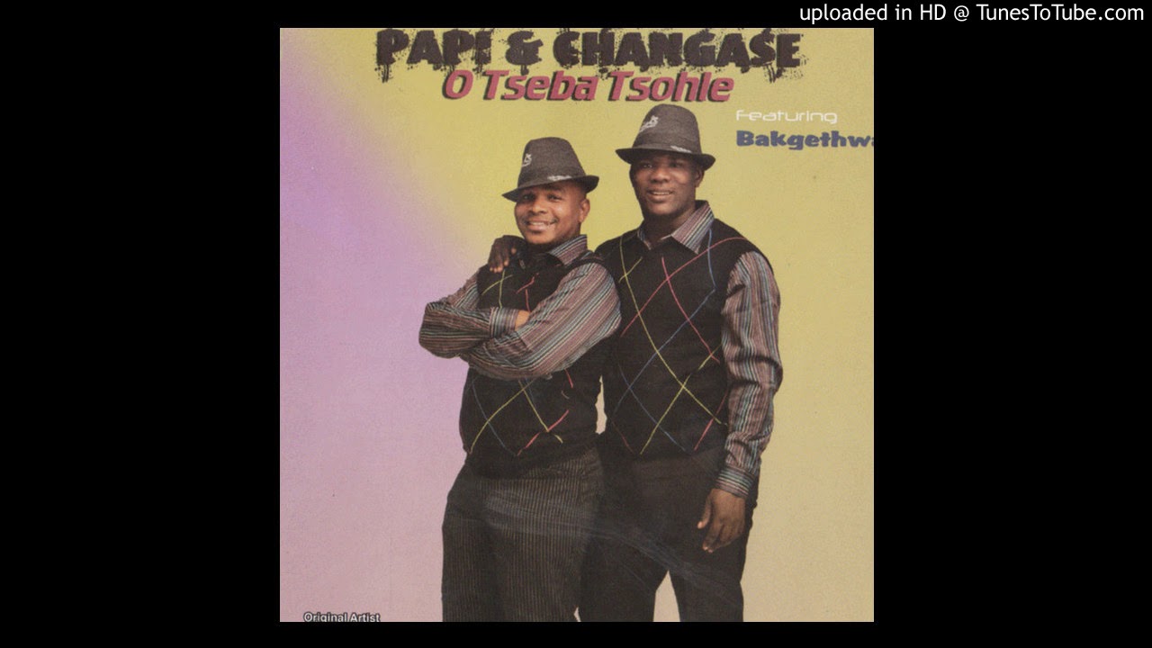 Papi & Changase - Ke Utlwa Lerato