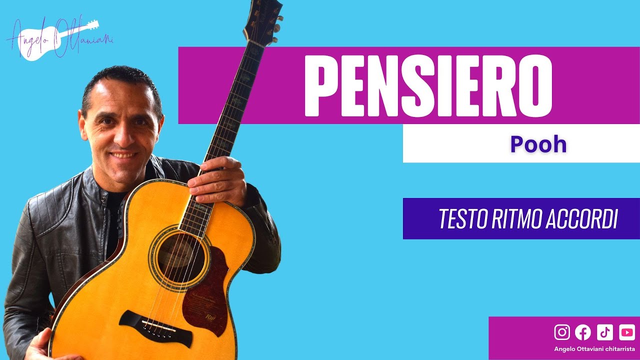 Pooh - Pensiero - Chitarra - Versione Facilitata - Testo e Accordi