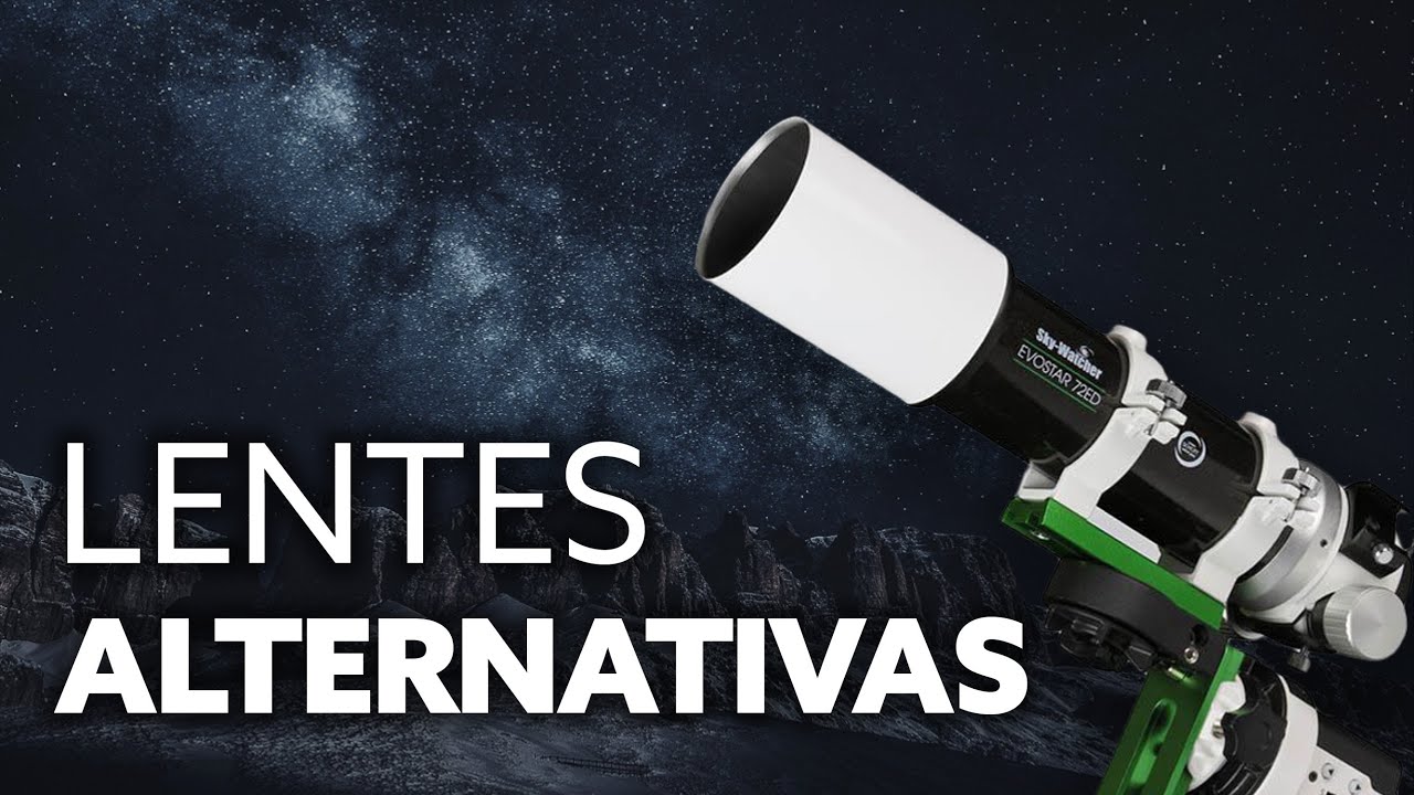 LENTES alternativas PARA ASTROFOTOGRAFÍA de gran campo