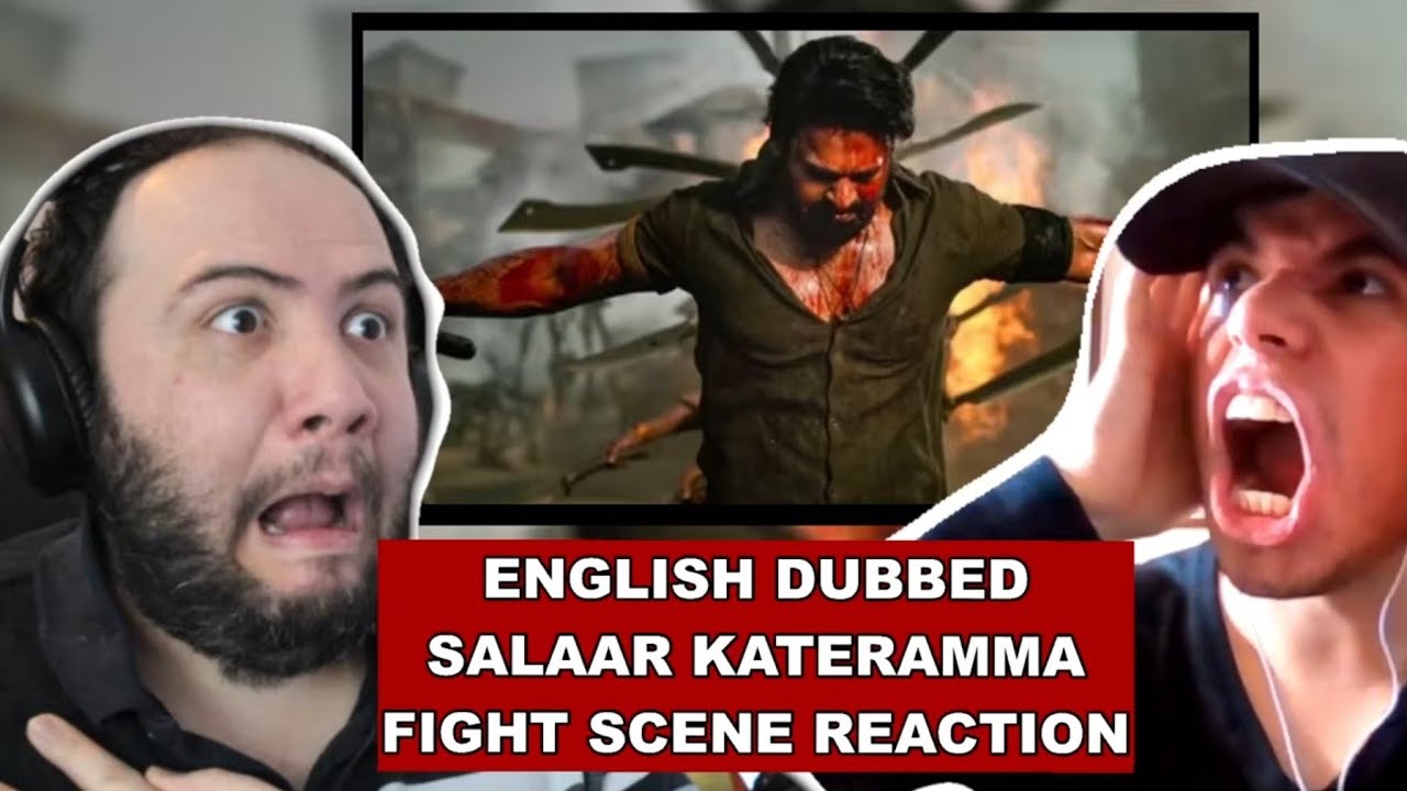 SALAAR ENGLISH DUBBED KATERAMMA FIGHT SCENE REACTION WITH MY FRIEND FELLIPE