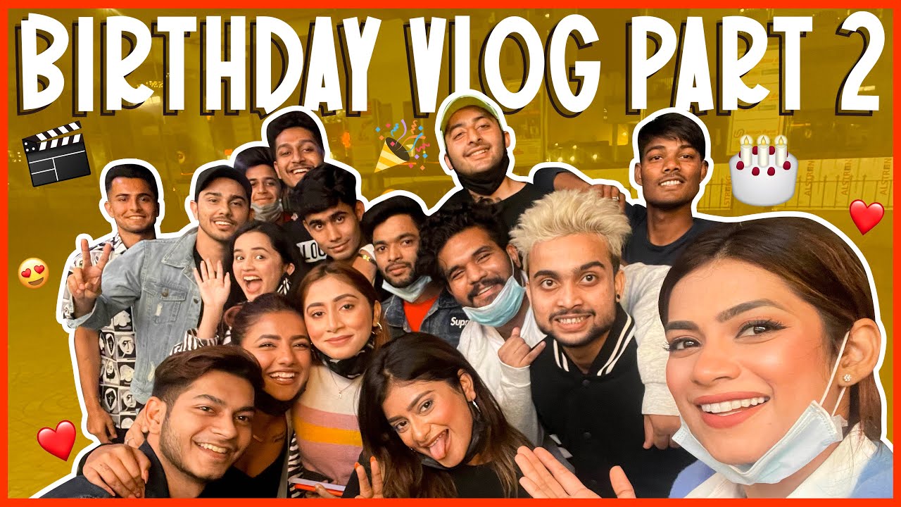 Birthday Vlog Part 2 📽😍 || Nagma Mirajkar Vlogs
