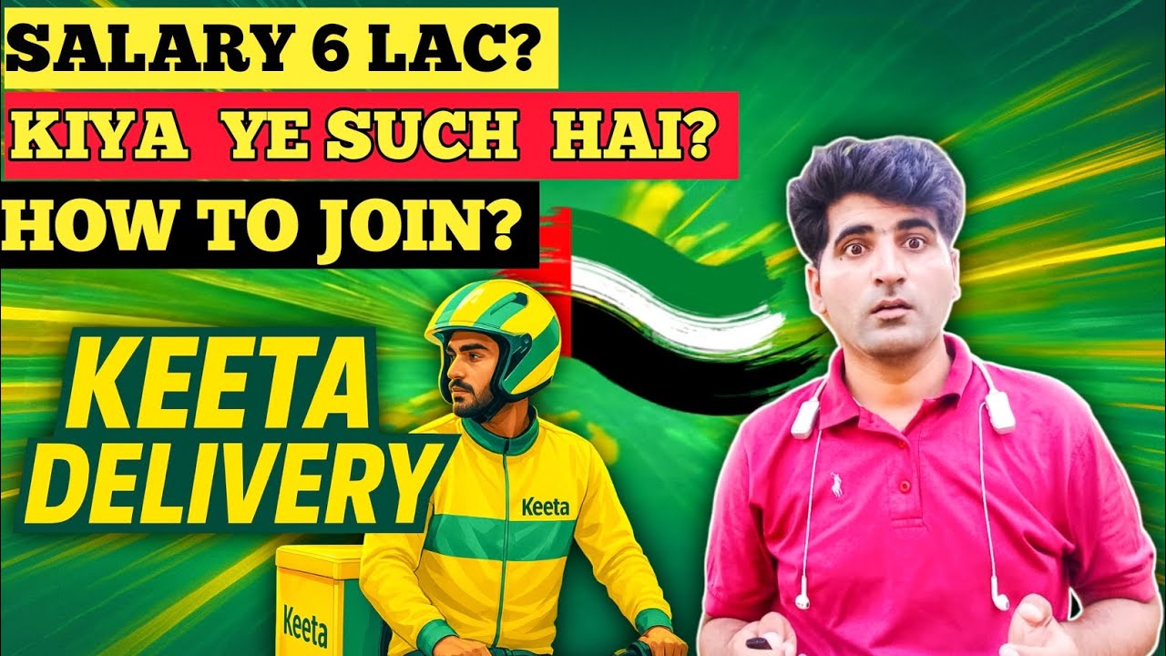 Keeta 🇦🇪 Salary 6 LAC Per Month? | Delivery Jobs Dubai 🇦🇪 | Visa Cost  | Keeta | Noon |  Talabat 
