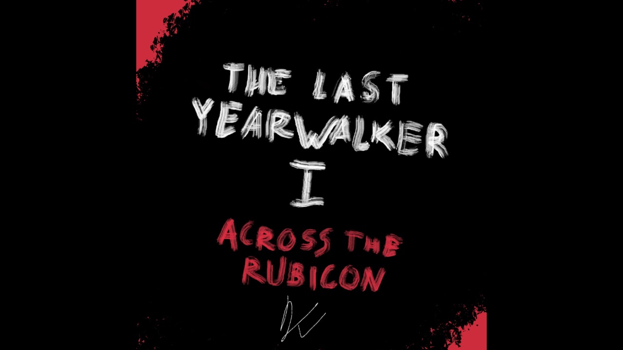The Last Yearwalker - Intro