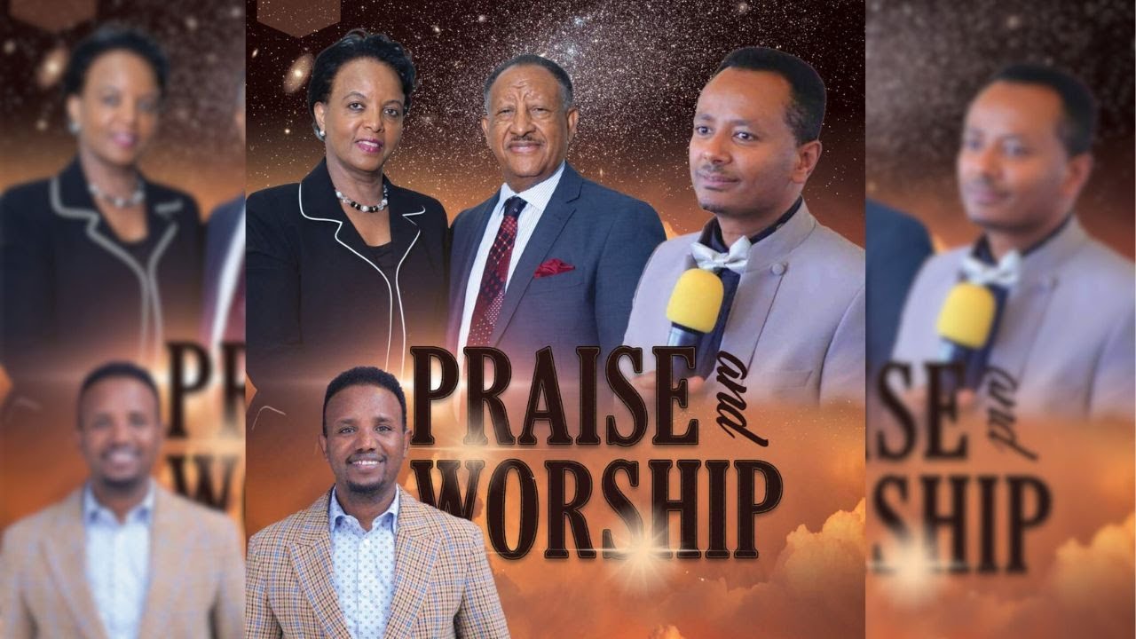 አለም አቀፍ የኢትዮጵያ ወንጌላዊት ቤተክርስቲያን Word of God and Worship July 7 2023