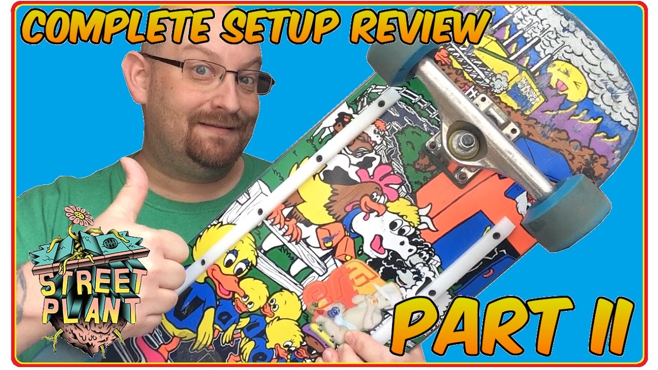 Mike Vallely Barnyard by Street Plant - Complete Skateboard Setup Review & Comparison Part II