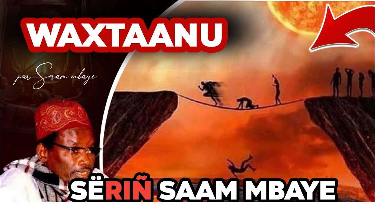...Adji Mate Dji Geum bouye djégui siraate...|Serigne sam mbaye