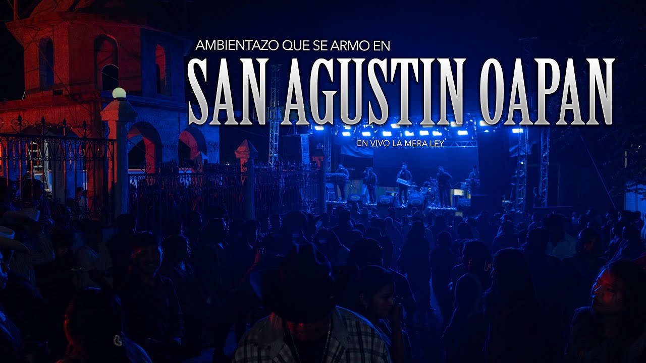 💥 La Mera Ley prendiendo A San Agustín Oapan 💥