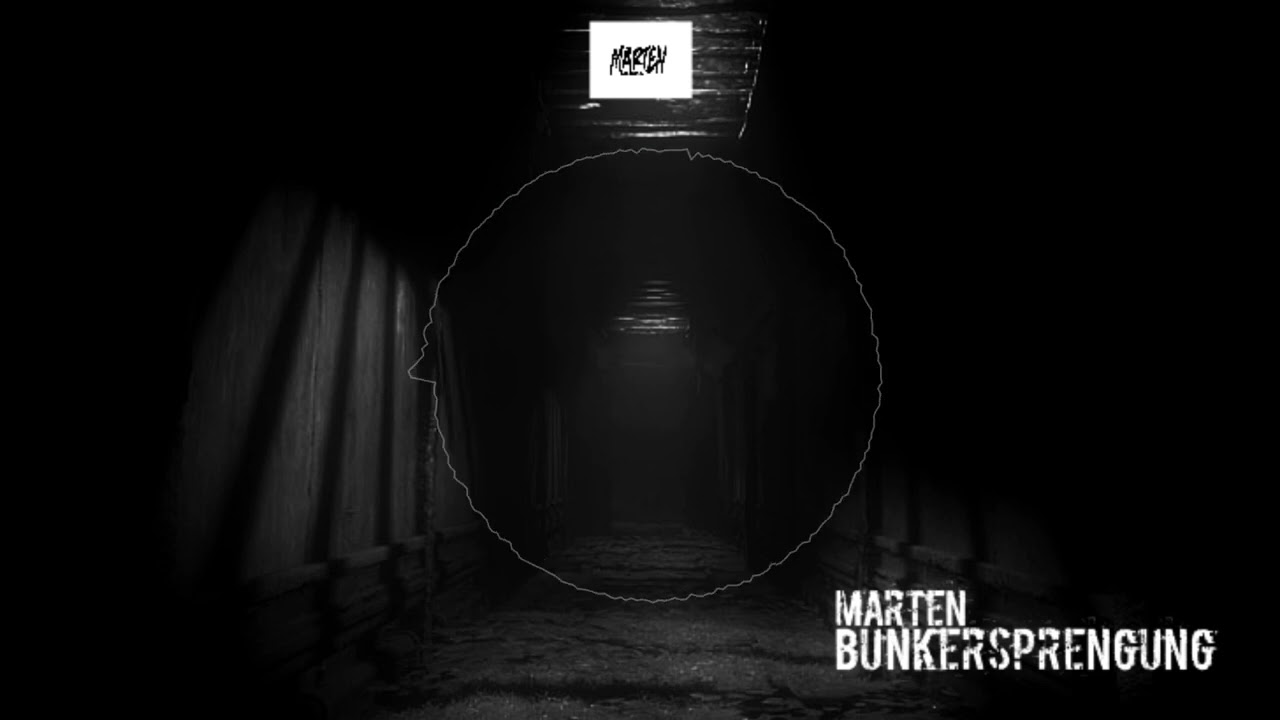 Marten - Bunkersprengung [DARK TECHNO]