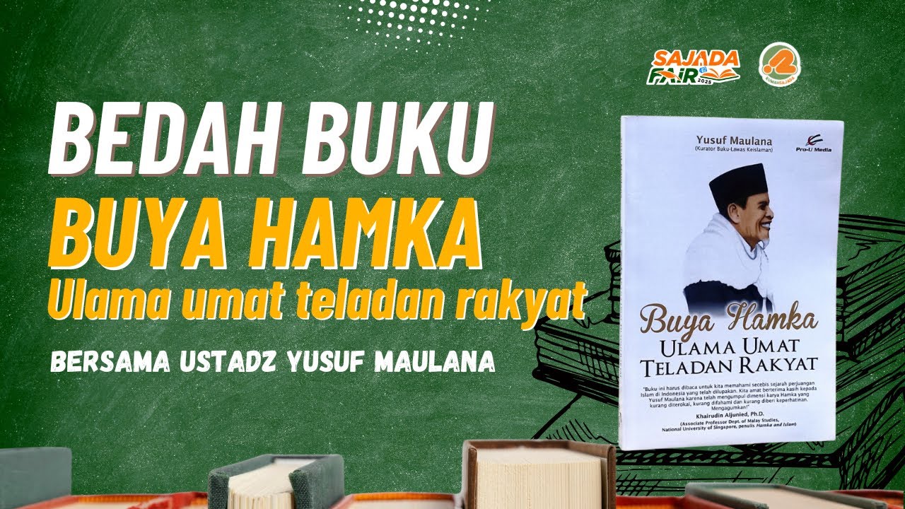 Buya Hamka Ulama Umat Teladan Rakyat | Bersama Ustadz Yusuf Maulana