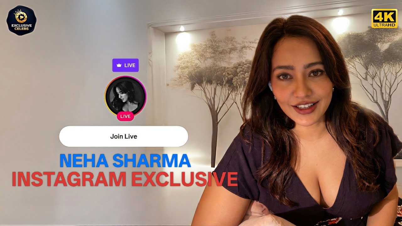 Neha Sharma Instagram Exclusive Live 