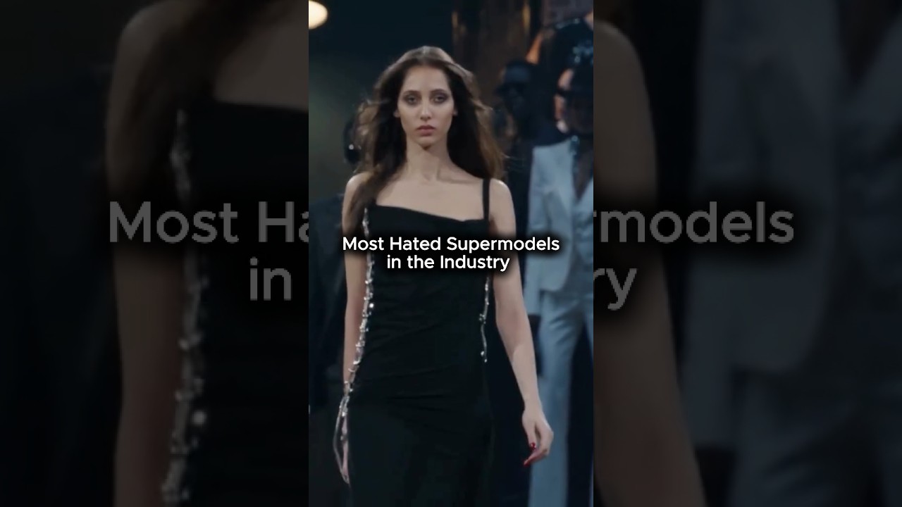 Most Hated Supermodels in the Industry 😳#supermodel #model #catwalk #runway  #shorts #shortfeed