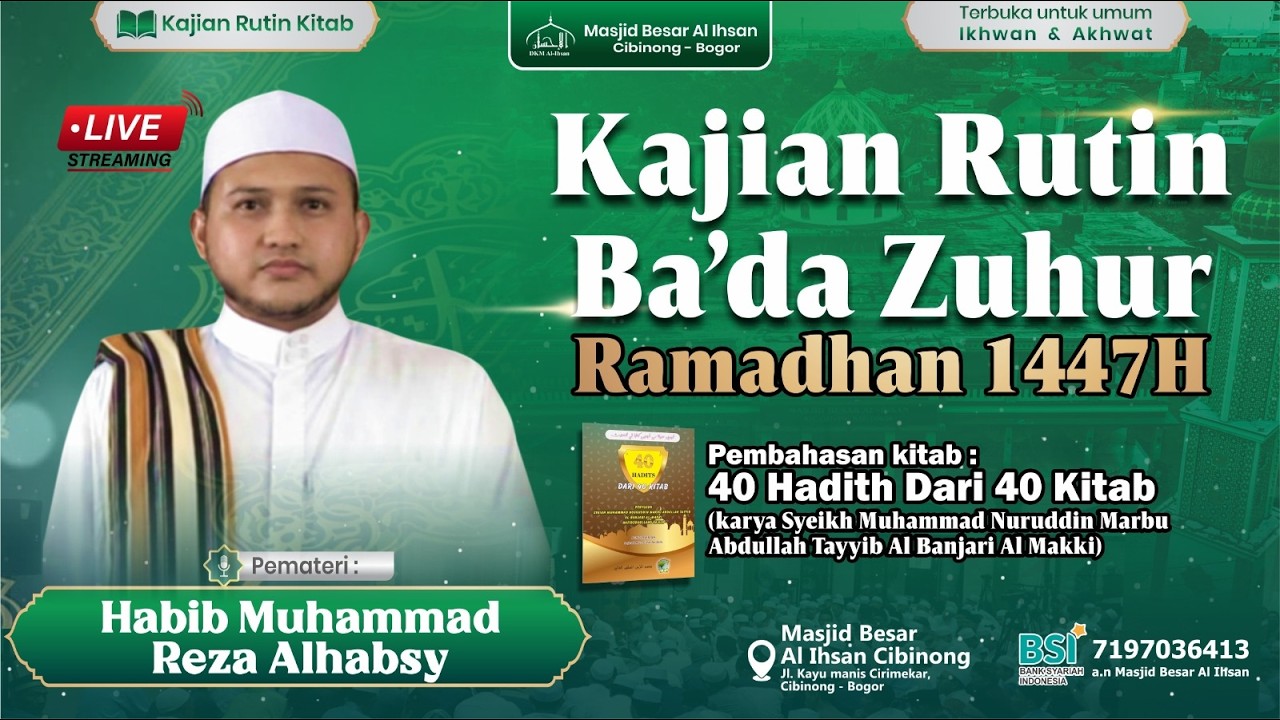 LIVE | Kajian Ba'da Zuhur Ramdhan 1447 H - Habib Muhammad Reza Al Habsy