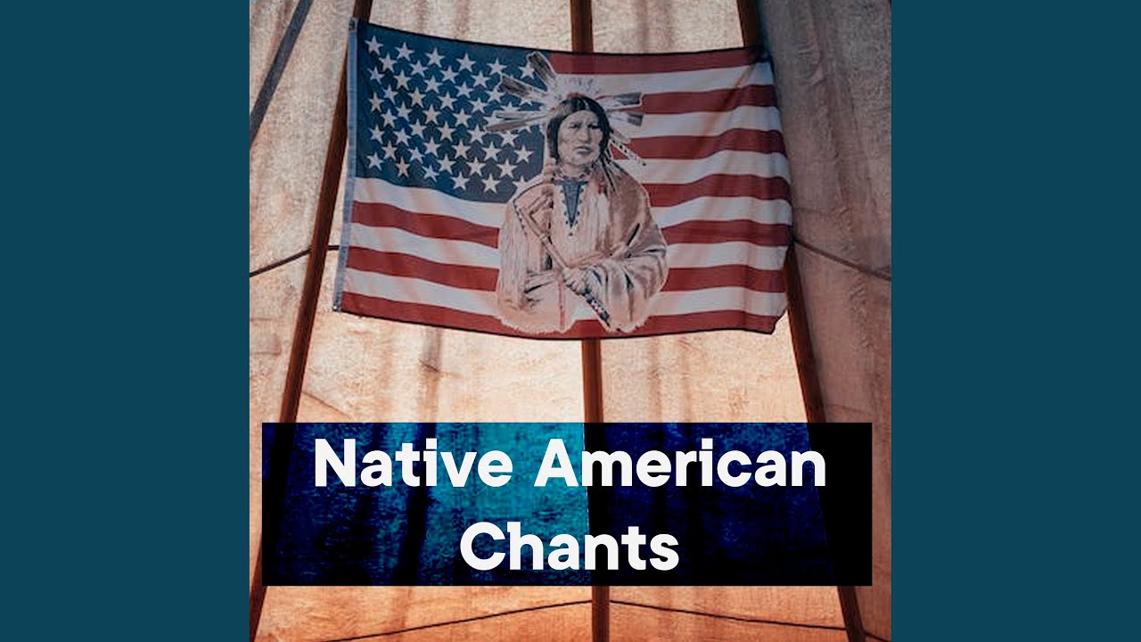 Native American Chants