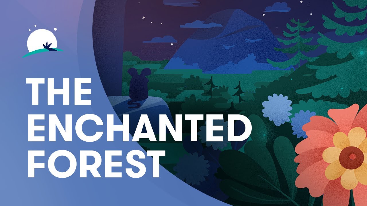 Bedtime Story | The Enchanted Forest | Fall Asleep Faster | BetterSleep