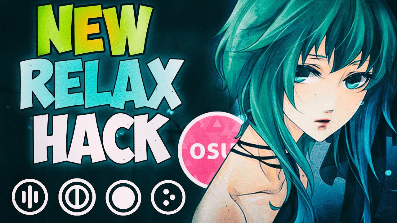 [NEW] OSU!RX RELAX/TIMEWARP HACK | UNDETECTED | WORKING MAY 2022