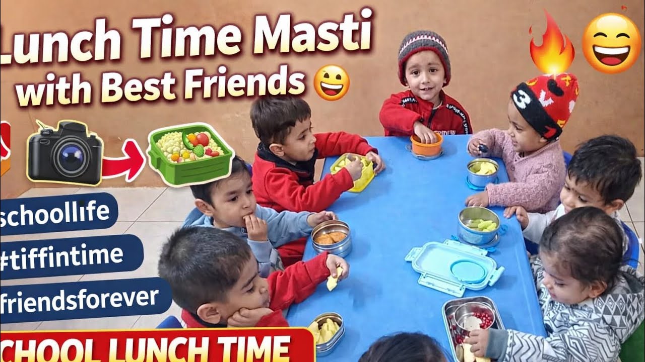 51-365 Days ! School Lunch Time = Full Masti Time 😋🏫