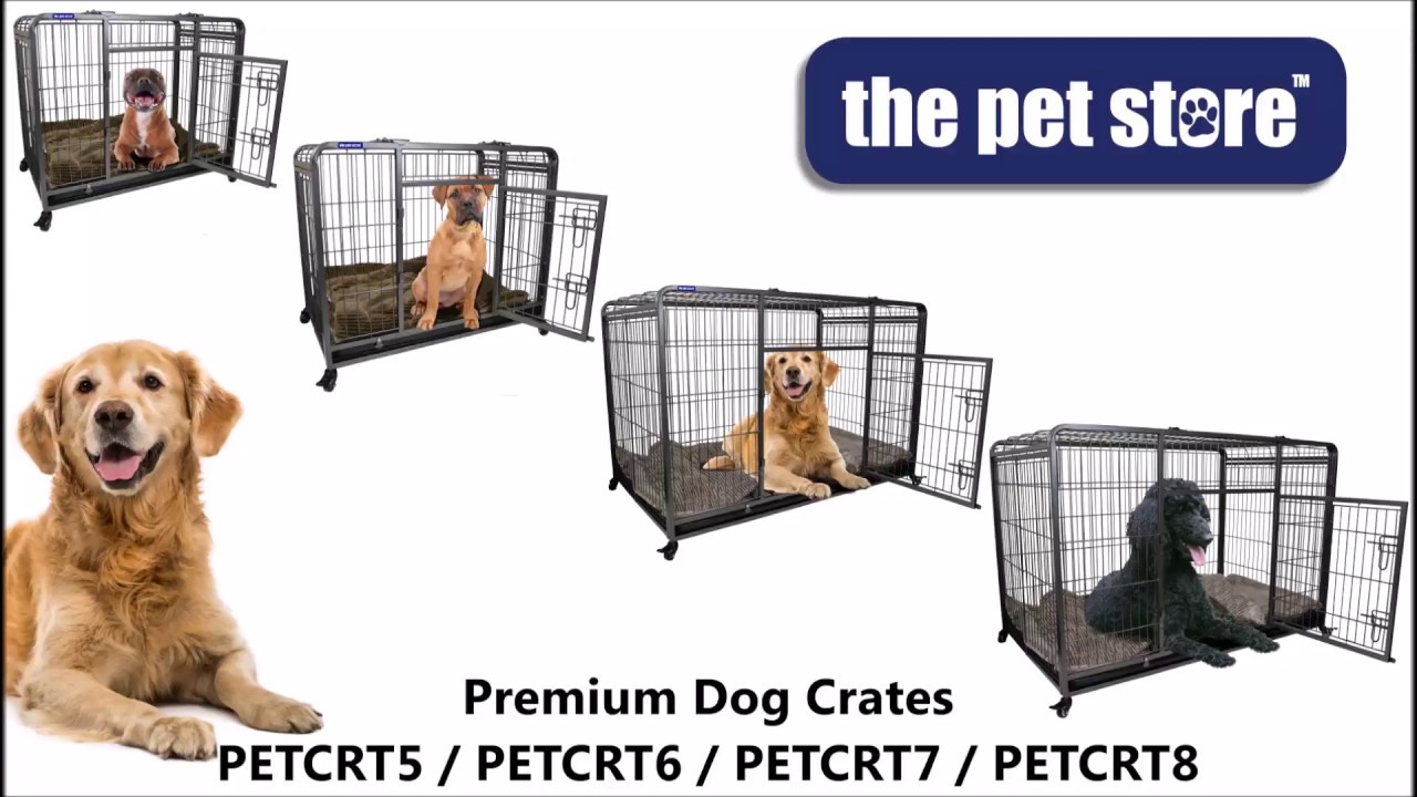 The Pet Store Premium Dog Crates - PETCRT
