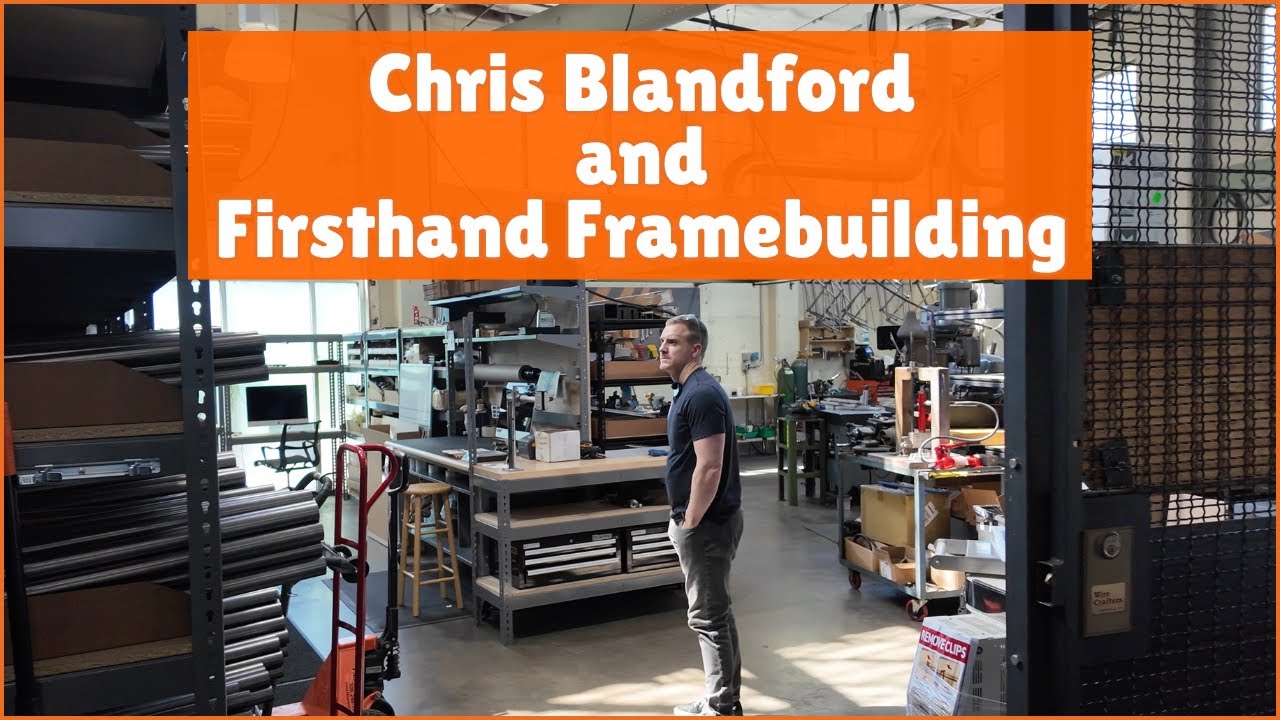 Chris Blandford On Expansion of Firsthand Framebuilding