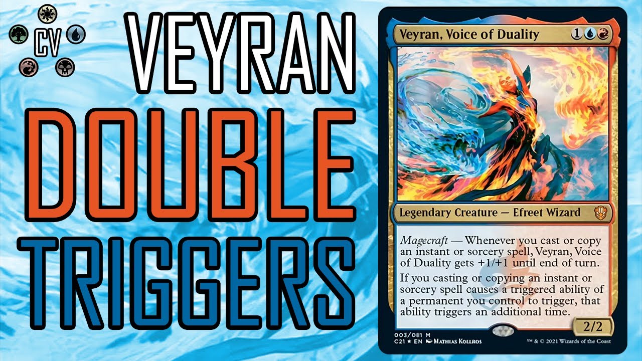 Commander Deck Tech: Veyran Double Triggers