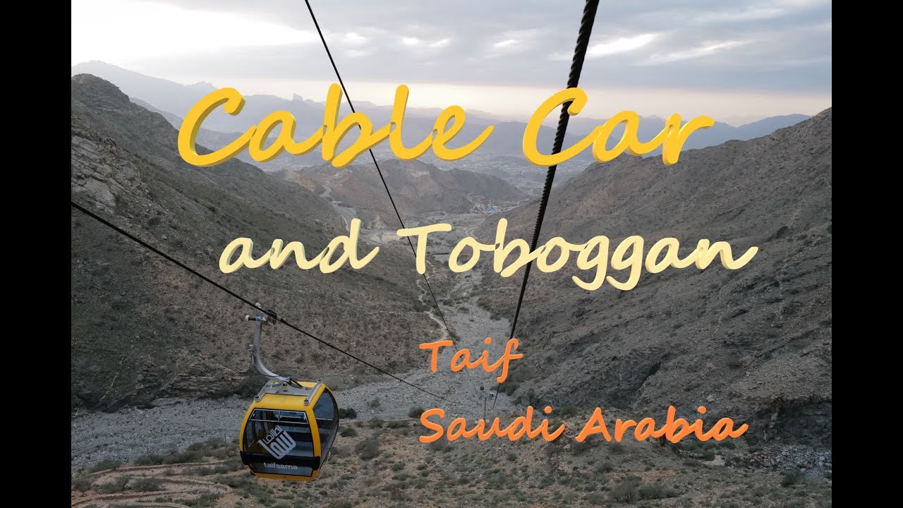 Taif : Cable Car and Toboggan - Best things to do in Taif, Saudi Arabia