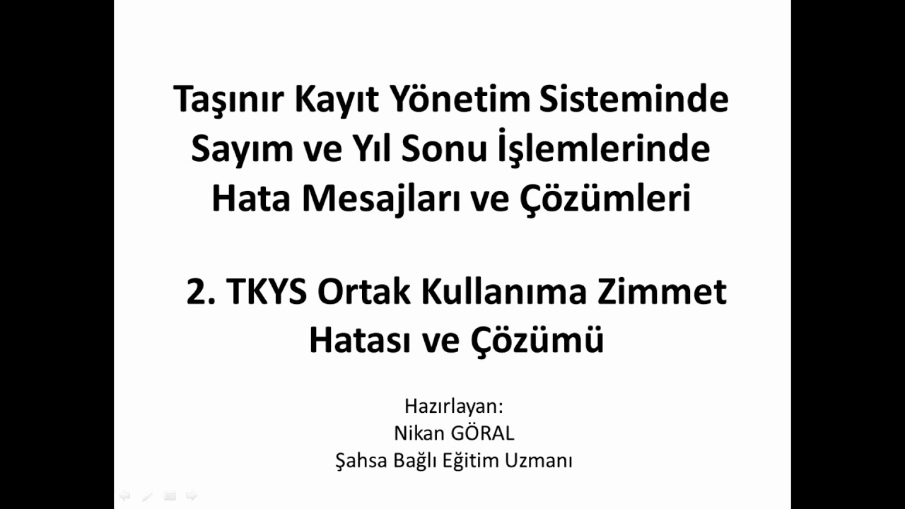1  TKYS Kişi Üzerinde Zimmet Hatası ve Çözümü
