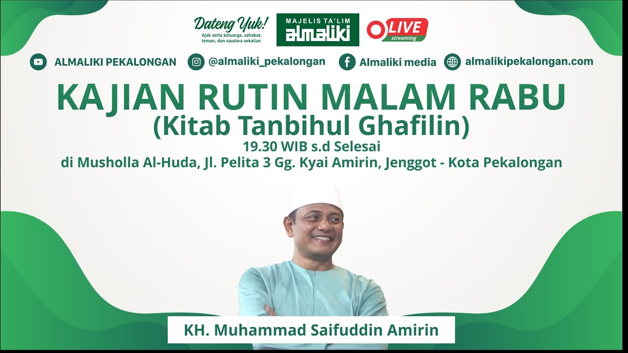 KAJIAN RUTIN MALAM RABU KAJIAN HADITS (KITAB TANBIHUL GHAFILIN) 22 Februari  2022