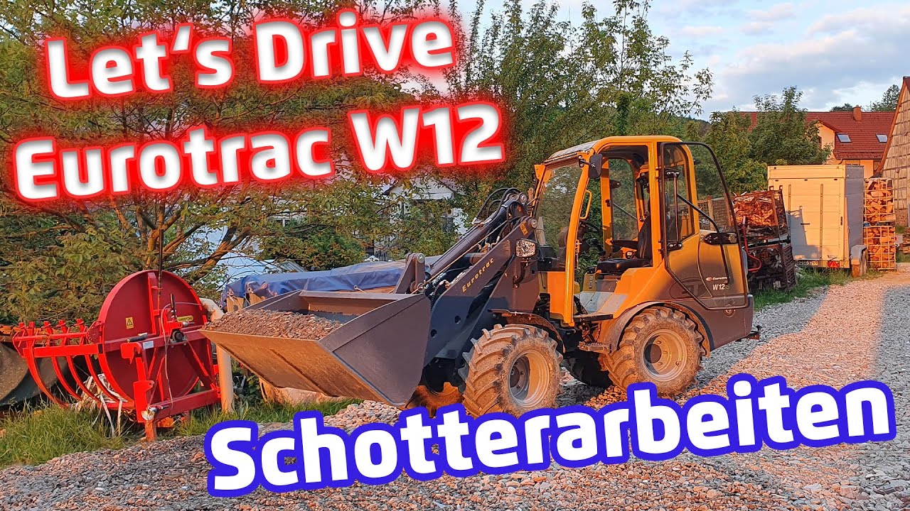 Let's Drive Eurotrac W12 | Schotterarbeiten