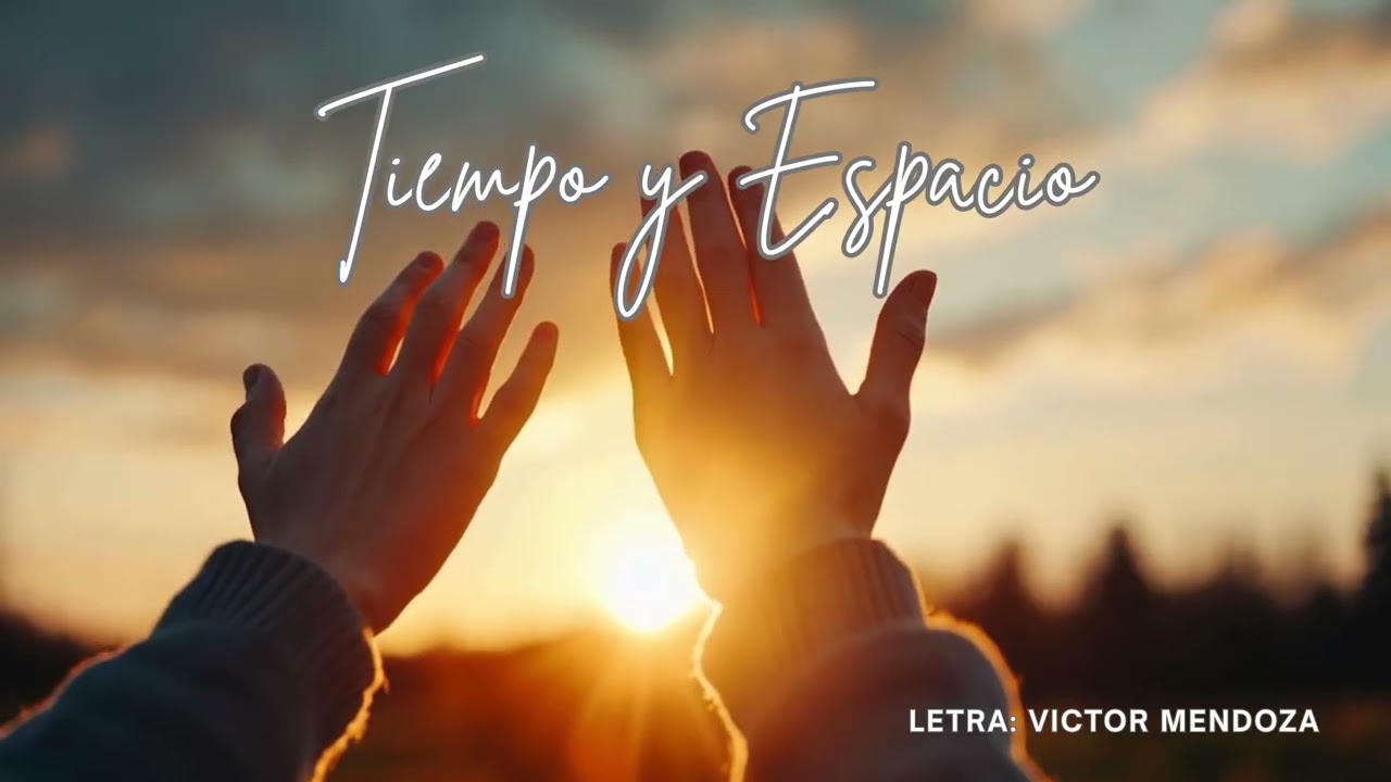 Tiempo y Espacio  Video