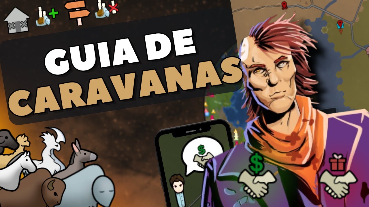 Rimworld | Guía de Caravanas 🟥
