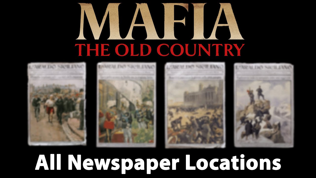 All Newspaper Locations - Mafia The Old Country