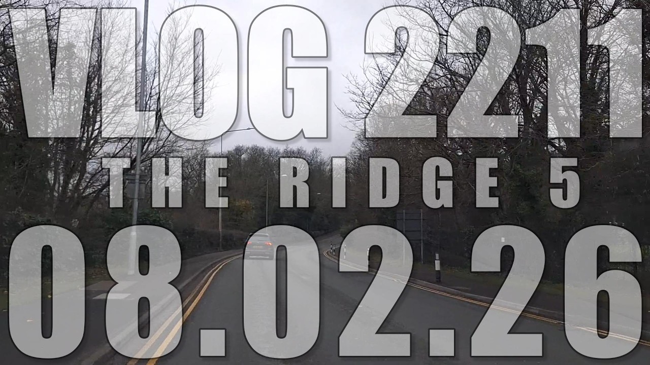The Ridge 5 | VLOG 2211 | 08.02.26 | Hastings | East Sussex